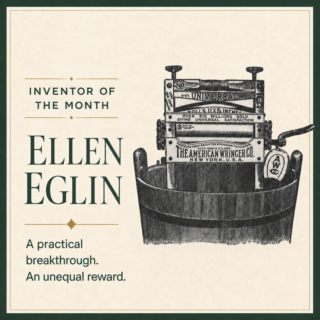 Inventor of the Month campaign cover for Ellen Eglin, featuring a representative period clothes wringer